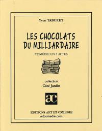 Acheter le livre : Les chocolats du milliardaire librairie du spectacle