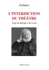 Acheter le livre : L'Interdiction du théâtre librairie du spectacle