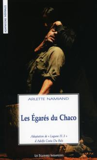 Acheter le livre : Les Égarés du Chaco librairie du spectacle