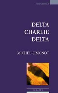 Acheter le livre : Delta Charlie Delta librairie du spectacle