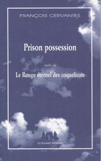 Acheter le livre : Prison possession librairie du spectacle