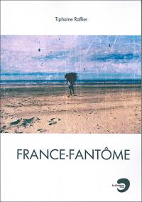Acheter le livre : France Fantôme librairie du spectacle