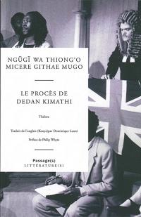 Acheter le livre : Le Procès de Dedan Kimathi librairie du spectacle