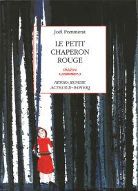 Le petit chaperon rouge