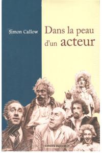 Acheter le livre : Dans la peau d'un acteur librairie du spectacle