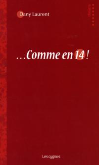 Acheter le livre : Comme en 14 librairie du spectacle
