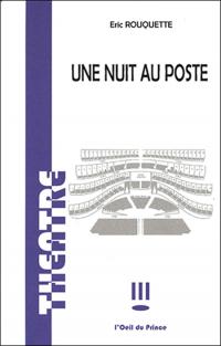 Acheter le livre : Une nuit au poste librairie du spectacle