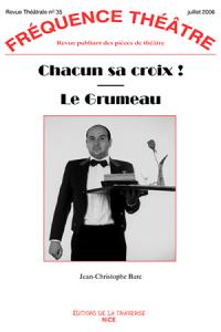 Acheter le livre : Chacun sa croix librairie du spectacle