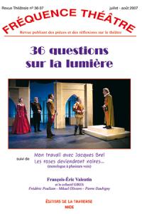 Acheter le livre : 36 questions sur la lumière librairie du spectacle