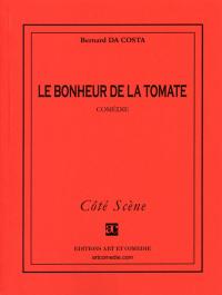 Acheter le livre : Le bonheur de la tomate librairie du spectacle