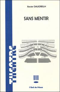 Acheter le livre : Sans mentir librairie du spectacle