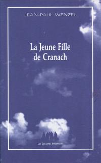 Acheter le livre : La Jeune Fille de Cranach librairie du spectacle