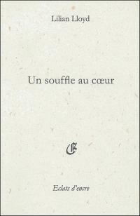 Un souffle au c&oelig;ur