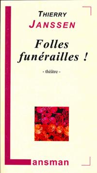 Folles funérailles !