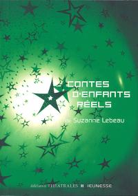 Acheter le livre : Contes d'enfants réels librairie du spectacle