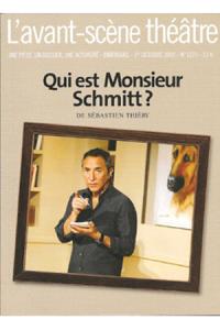 Qui est Monsieur Schmitt ?