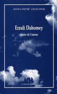 Acheter le livre : Erzuli DahomeyDéesse de l'amour librairie du spectacle