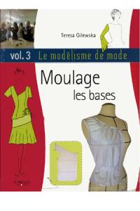 Acheter le livre : Moulage, les bases librairie du spectacle