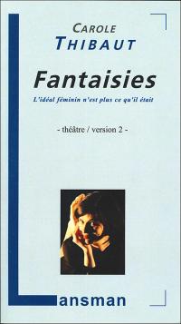 Acheter le livre : Fantaisies librairie du spectacle