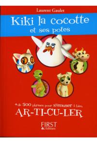 Acheter le livre : Kiki la cocotte et ses potes librairie du spectacle