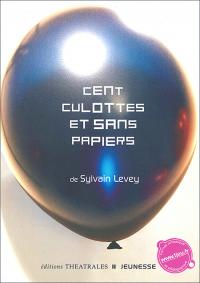 Cent culottes et sans papiers