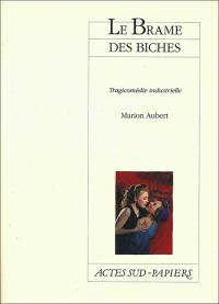 Acheter le livre : Le Brame des biches librairie du spectacle