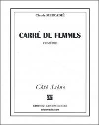 Acheter le livre : Carré de femmes librairie du spectacle
