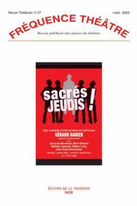 Acheter le livre : Sacrés Jeudis librairie du spectacle