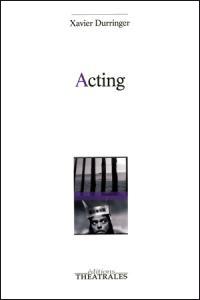 Acheter le livre : Acting librairie du spectacle
