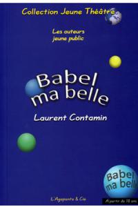 Acheter le livre : Babel ma belle librairie du spectacle
