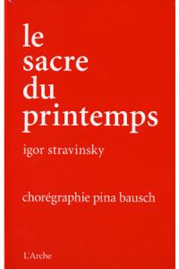 Acheter le livre : Le Sacre du printemps. librairie du spectacle