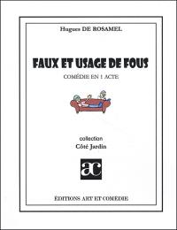 Faux et usage de fous