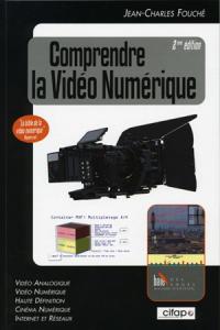 Comprendre la vidéo numérique