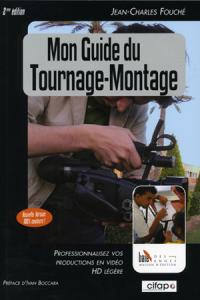 Acheter le livre : Mon guide du tournage-montage librairie du spectacle