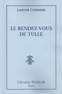 Le Rendez-vous de Tulle