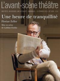 Acheter le livre : Une heure de tranquilité librairie du spectacle