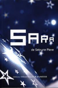 Acheter le livre : Sara librairie du spectacle