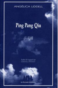 Acheter le livre : Ping Pang Qiu librairie du spectacle