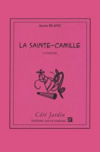 Acheter le livre : La Sainte Camille librairie du spectacle