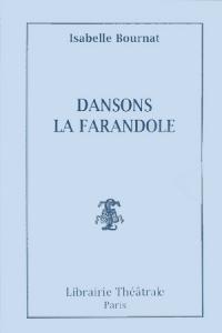 Acheter le livre : Dansons la farandole librairie du spectacle