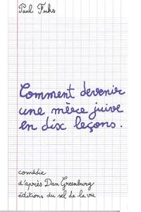 Acheter le livre : Comment devenir une mère juive en 10 leçons librairie du spectacle