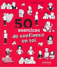 50 exercices de confiance en soi