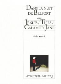 Acheter le livre : Dans la nuit de Belfort librairie du spectacle