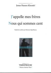 Acheter le livre : J'appelle mes frères librairie du spectacle