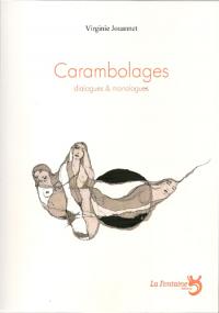 Acheter le livre : Carambolages librairie du spectacle