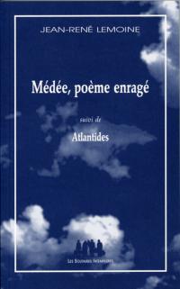 Médés poème enragé