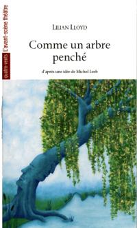 Acheter le livre : Comme un arbre perché librairie du spectacle