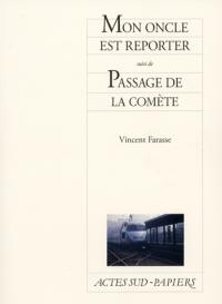 Acheter le livre : Mon oncle est reporter librairie du spectacle