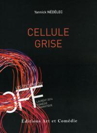 Acheter le livre : Cellule grise librairie du spectacle