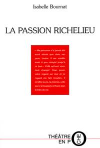 La Passion Richelieu